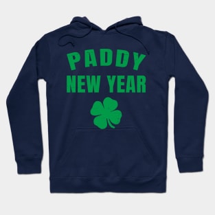 Paddy New Year - Irish Happy New Year Wish Hoodie